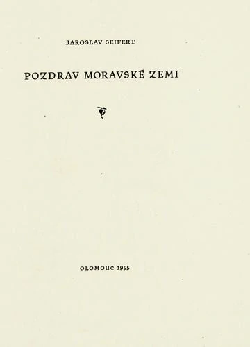 Jaroslav Seifert - Pozdrav moravské zemi s podpisem (Karel Svolinský)