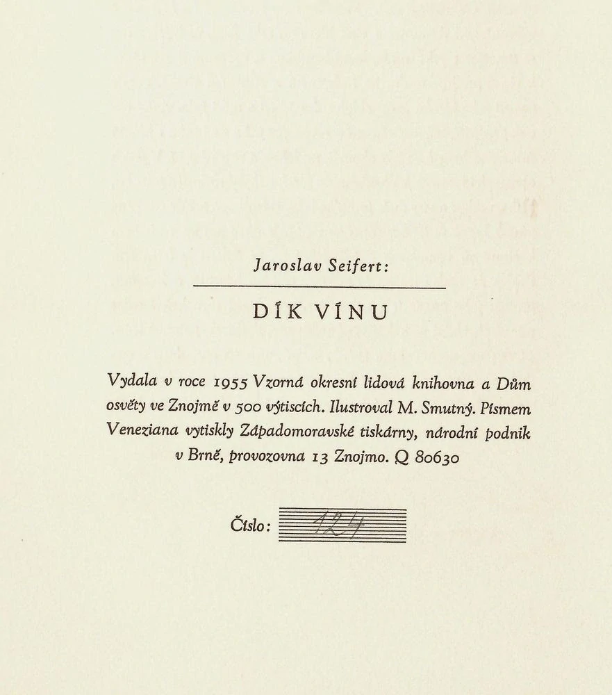 Jaroslav Seifert - Dík vínu a Pražský hrad, dvě bibliofilie
