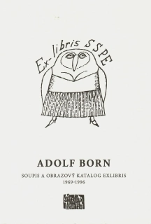 Adolf Born- Soupis a obrazový katalog exlibris | 2017