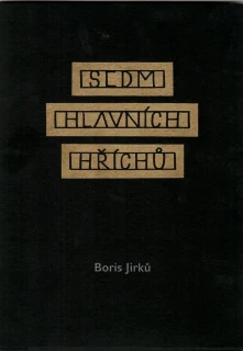 Jirků Boris- Sedm hlavních hříchů, soubor 7 grafických listů